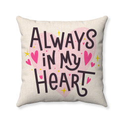 Always In My Heart  Valentine's Day Decorative Throw Pillow Cover